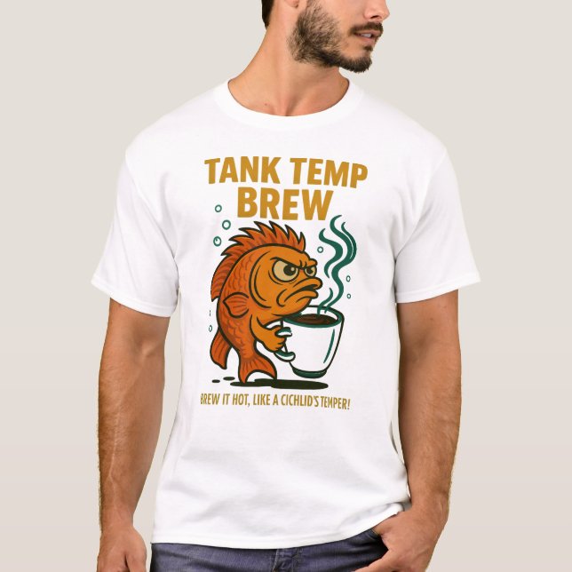 Tank Temp Brew | Arg Cichlid-kaffe Älskare T Shirt (Framsida)
