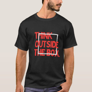 Tänk Utanför Boxen - Kreativ Motivations T-Shirt