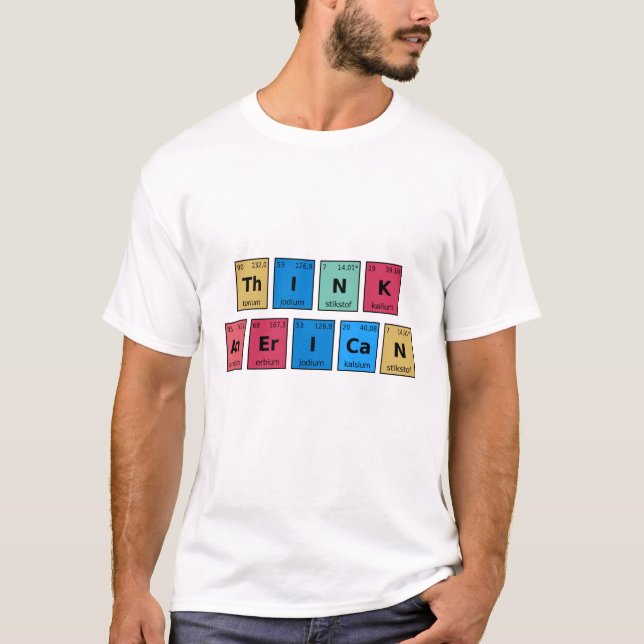 Tänka American Periodic Bord T Shirt (Framsida)