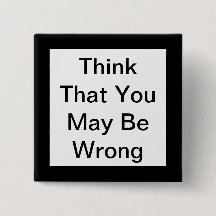 Tänka att du kan vara fel knapp