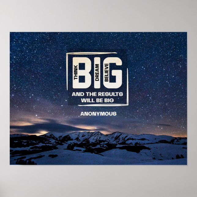 Tänka Big. Dream Big. Tro Big. Poster (Framsidan)