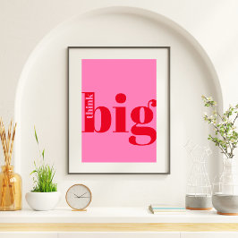 Tänka Big! Modern fetstil - Shock rosa Poster