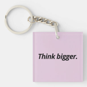 Tänka Bigger & Move Forward - Motivational