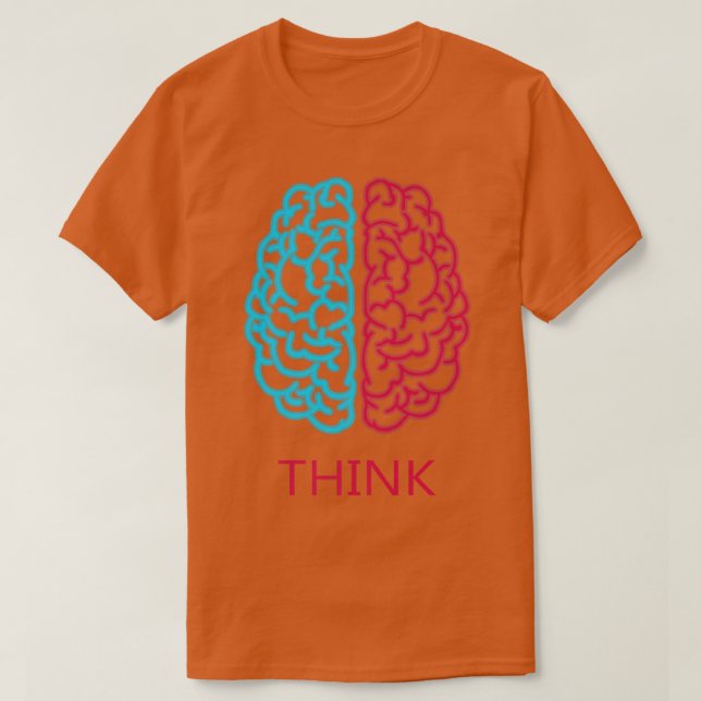 Tänka Brain Science Art Neuroscience Neurolog S T Shirt (Design framsida)