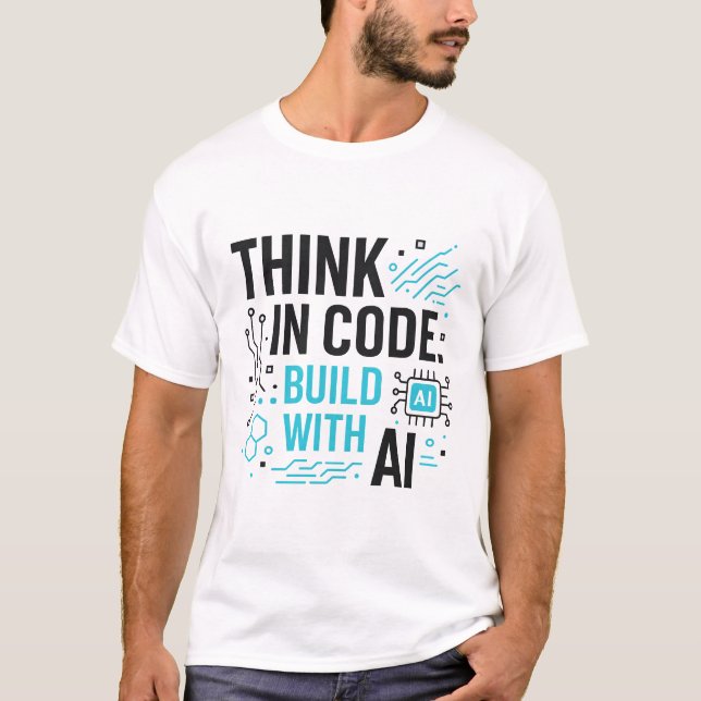 Tänka Code Bygg AI Tee | Developer Mindset Shirt (Framsida)