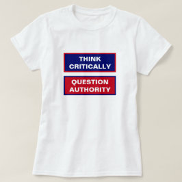 Tänka Critical Query Authority Front T Shirt
