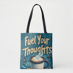 Tanka dina tankar med kaffe och kreativitet tygkasse