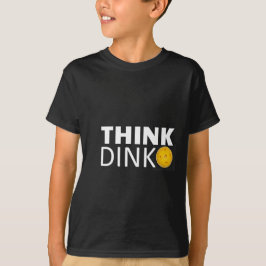 Tänka Dink (Pickleball) Tee Shirt