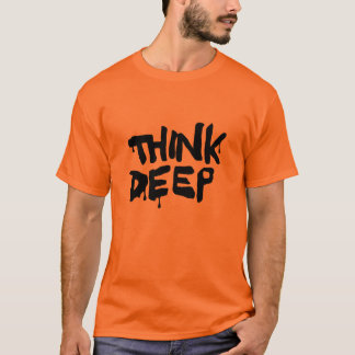 Tänka djupt t-shirt
