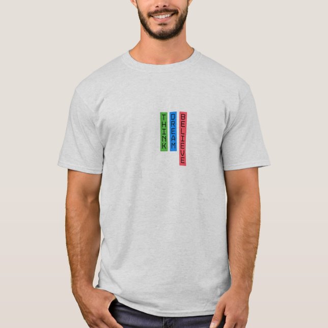 "Tänka, Dream Tro" Multifärgad T-Shirt (Framsida)