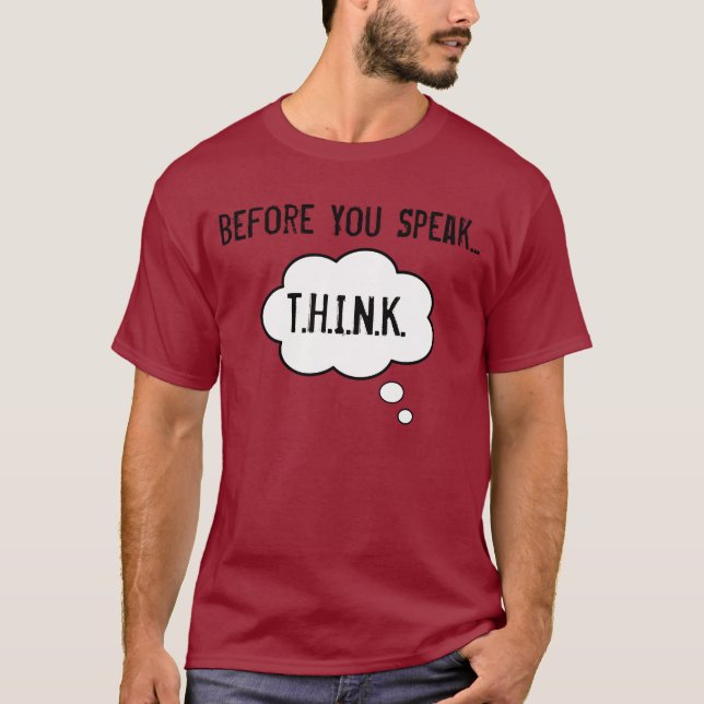 Tänka, för du talar t-shirt (Framsida)