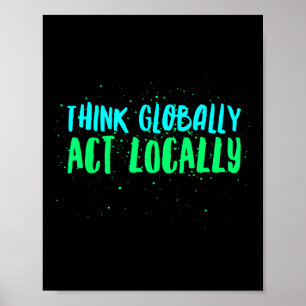 Tänka Global Act Local Environmental Poster