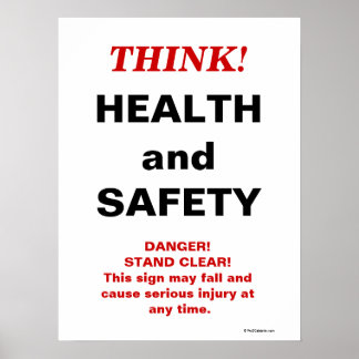 TÄNKA Health and Safety - Crazy Workplace Sign Poster