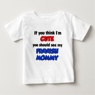 Tänka I är Cute Finlands Mamma T-shirt