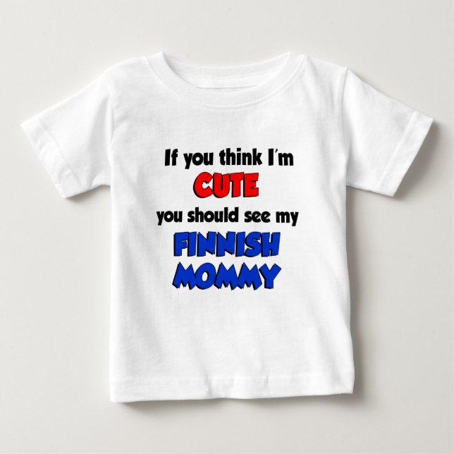 Tänka I är Cute Finlands Mamma T-shirt (Framsida)