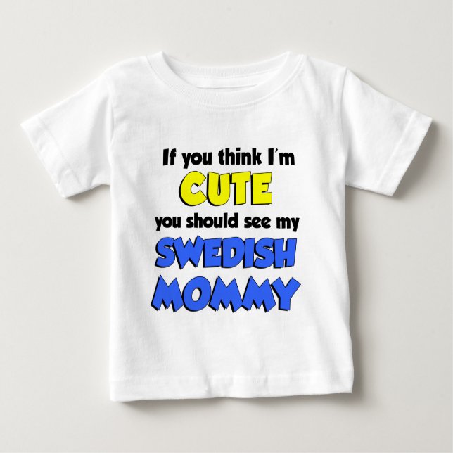Tänka I är Cute Swedish Mamma T-shirt (Framsida)