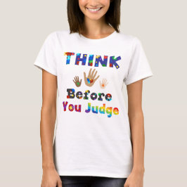 TÄNKA innan du dömer T Shirt