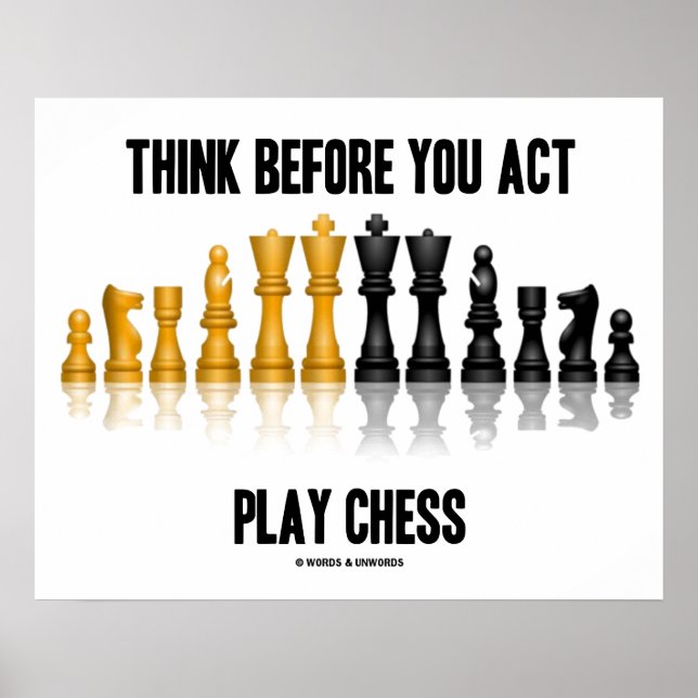 Tänka innan du spelar reflekterande schack poster (Framsidan)