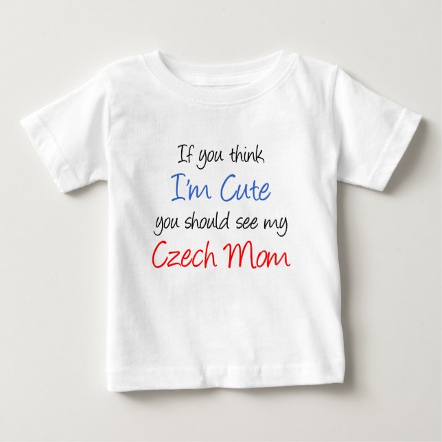 Tänka Jag är Cute Czech Mamma Tröja (Framsida)