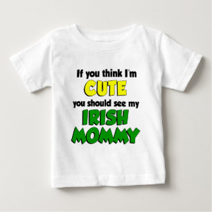 Tänka Jag är Cute Irish Mamma Tee Shirt