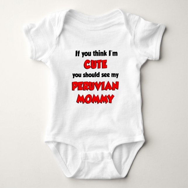 Tänka Jag är Cute Peruvian Mamma Tröja (Framsida)
