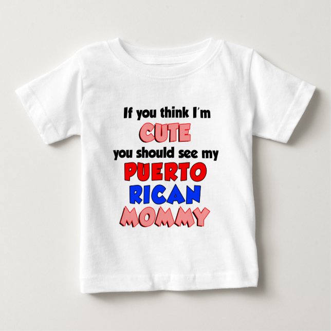 Tänka Jag är Cute Puerto Rican Mamma Tee (Framsida)