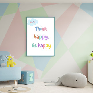 Tänka Lycklig BE Lycklig - utskrift av positiva mi Poster