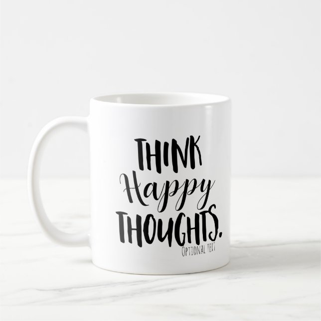 TÄNKA LYCKLIG THOUGHTS PERSONLIG ANPASSNINGSBAR KAFFEMUGG (Vänster)