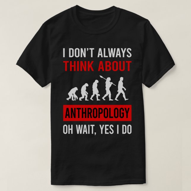 Tänka om antropologi Antropolog T Shirt (Design framsida)
