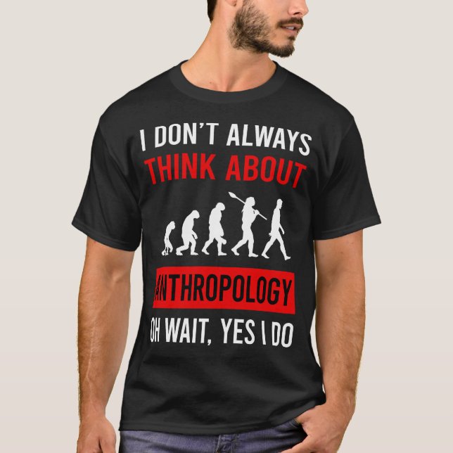 Tänka om antropologi Antropolog T Shirt (Framsida)