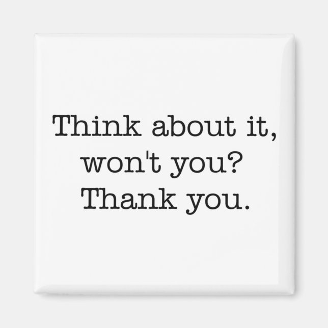 Tänka om det, eller hur? magnet (Framsidan)