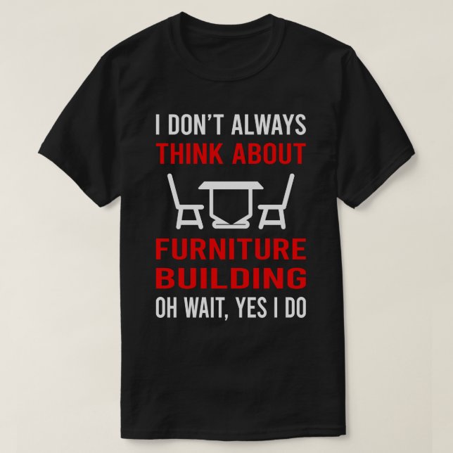 Tänka Om möbler Bygger pentry penter T Shirt (Design framsida)