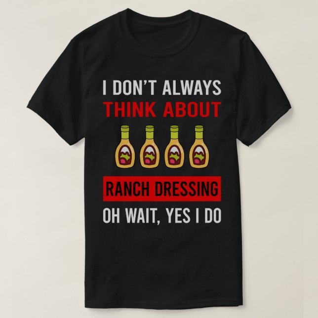 Tänka om Ranch-dosering T Shirt (Design framsida)