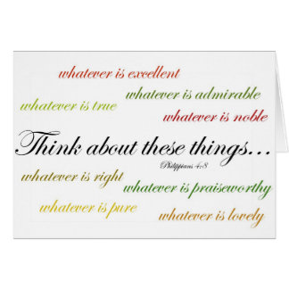 Tänka om sådan saker…, Philippians4:8 Hälsningskort