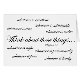 Tänka om sådan saker. Philippians4:8 Hälsningskort