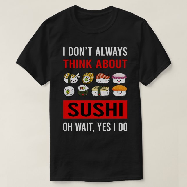 Tänka Om Sushi T Shirt (Design framsida)