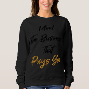 tänka på det företag som betalar dig t shirt