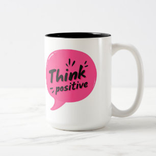 Tänka positiv - djärv motiv Mugg