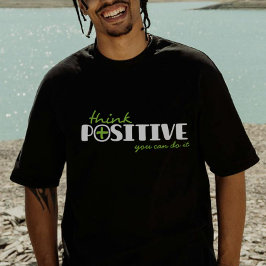 Tänka positiv kan göra typografiska slogan t-shirt
