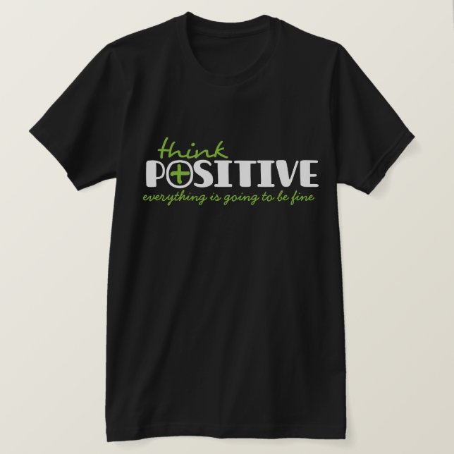Tänka positiv kan göra typografiska slogan t-shirt (Design framsida)