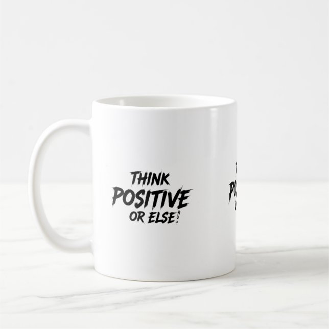 TÄNKA_POSITIV_OR_ELSE!B KAFFEMUGG (Vänster)