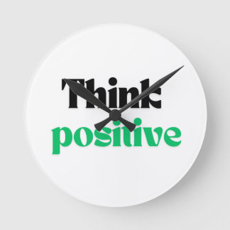 Tänka positiv rund klocka