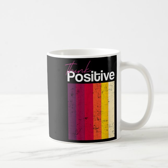 Tänka Positive&amp; be inspiced Quotes Graphic Co Kaffemugg (Höger)