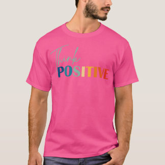Tänka Positive Mental Health Matters Psycholog T Shirt