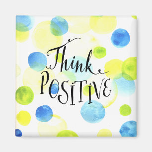 Tänka positivt magnet