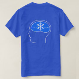 tänka snö! t-shirt