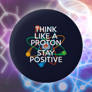 Tänka som ett proton och förbli positiv knapp