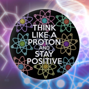 Tänka som ett proton och förbli positiv knapp