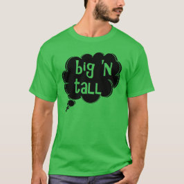 tänka stor och hög t-shirt efter dalDesignNZ