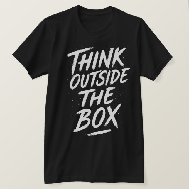 Tänka utanför lådan - Fet typografi T Shirt (Design framsida)